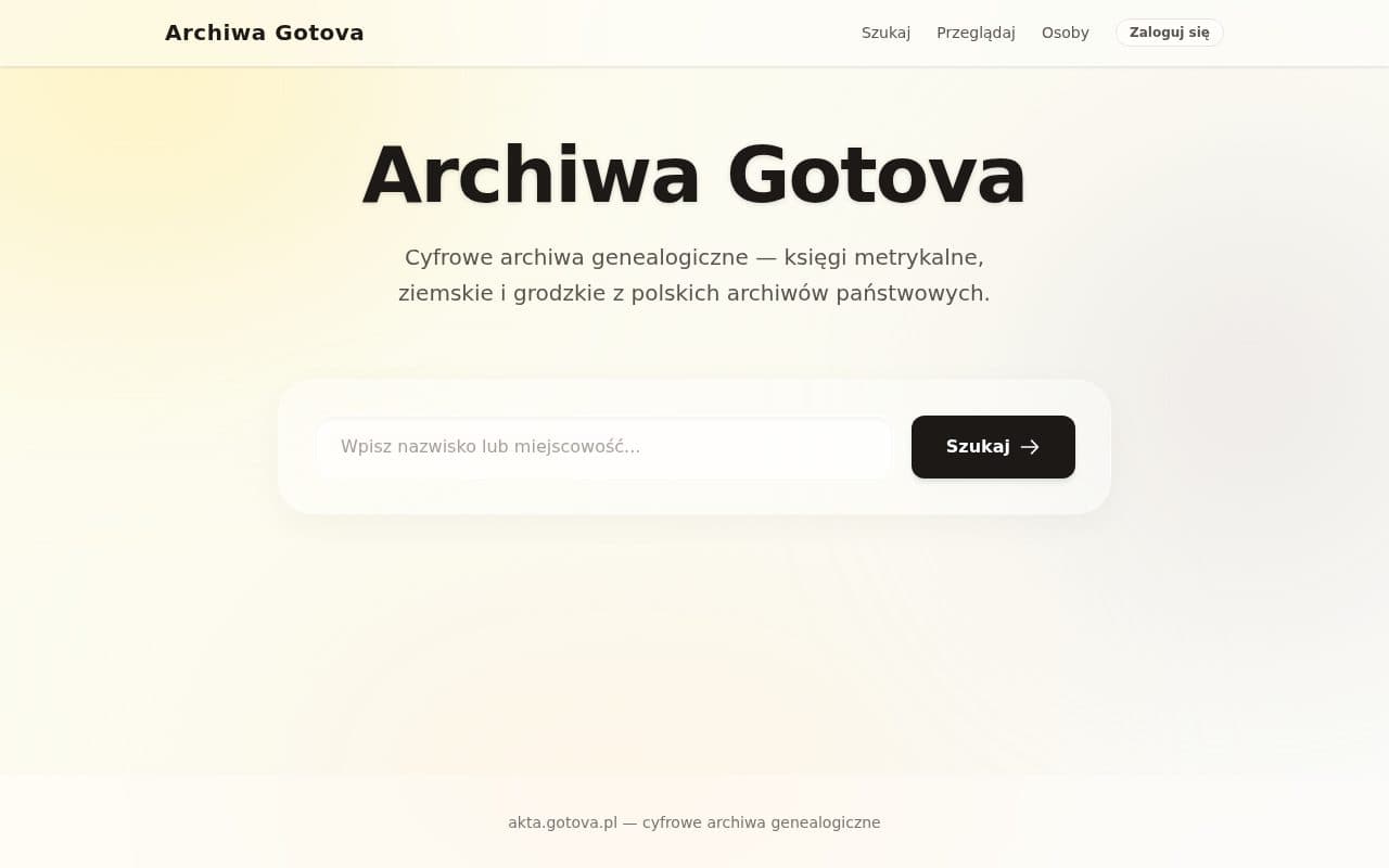 Strona startowa Akta (Archiwa Gotova): wyszukiwarka cyfrowych archiwów genealogicznych.
